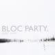 L'album de la semaine : Silent Alarm - Bloc Party